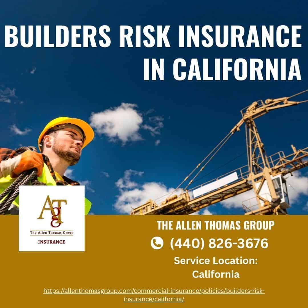 Builders Risk Insurance in California