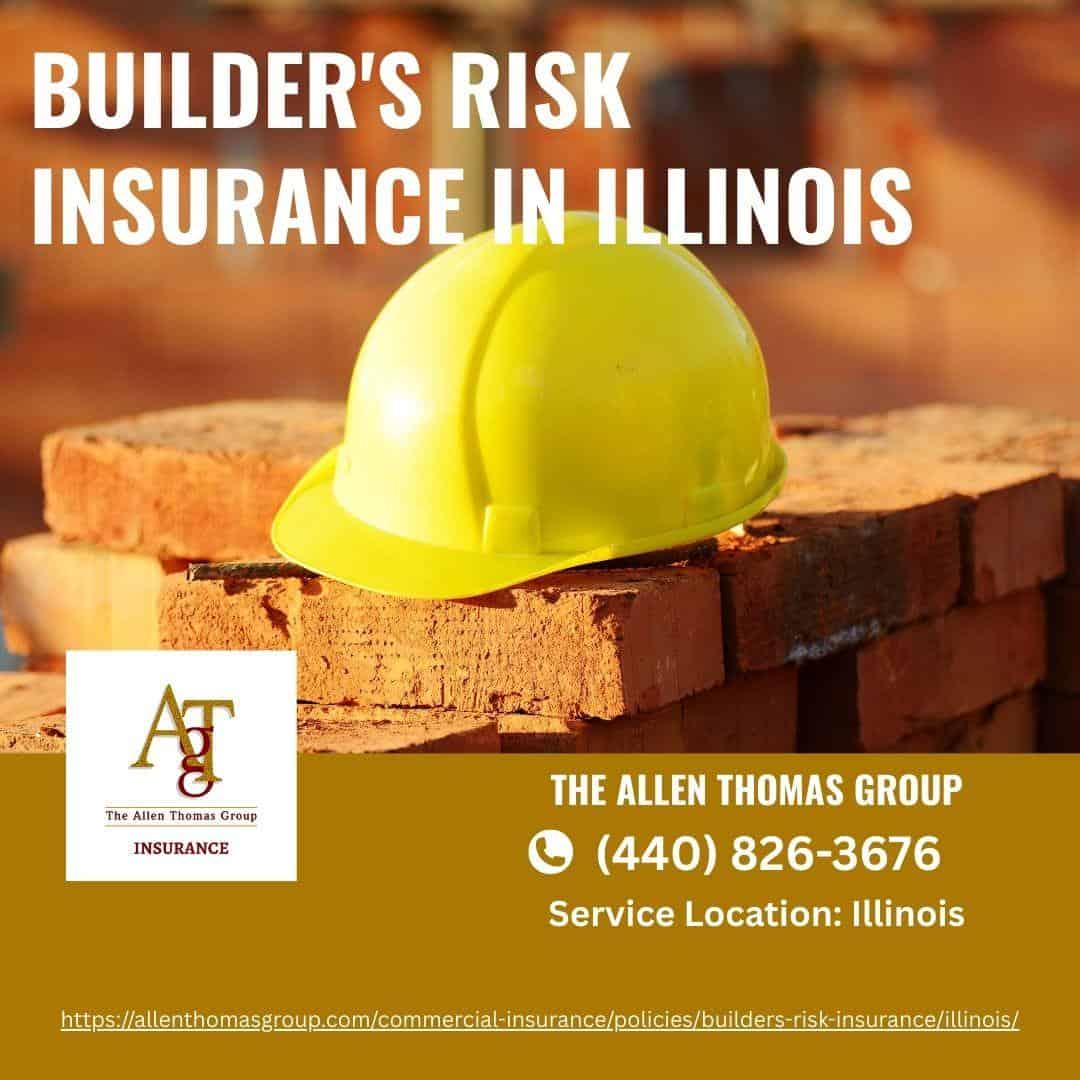 Builder's Risk Insurance in Illinois