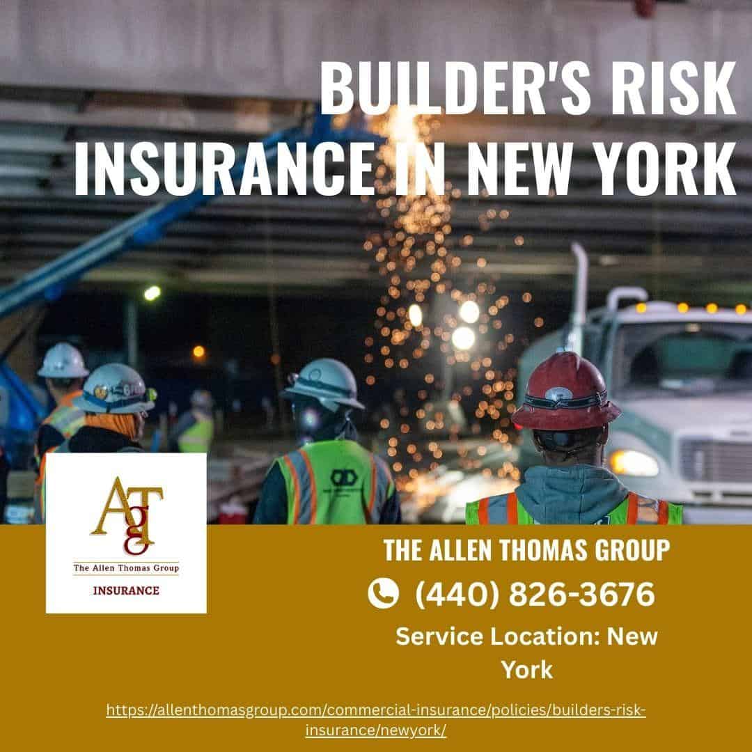 Builder's Risk Insurance in New York