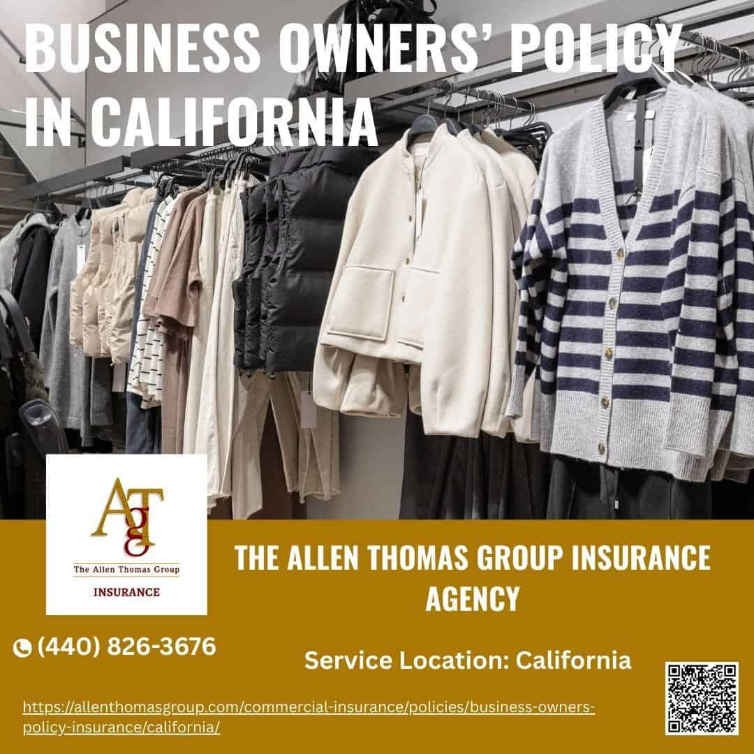 Business Ownersβ Policy in California