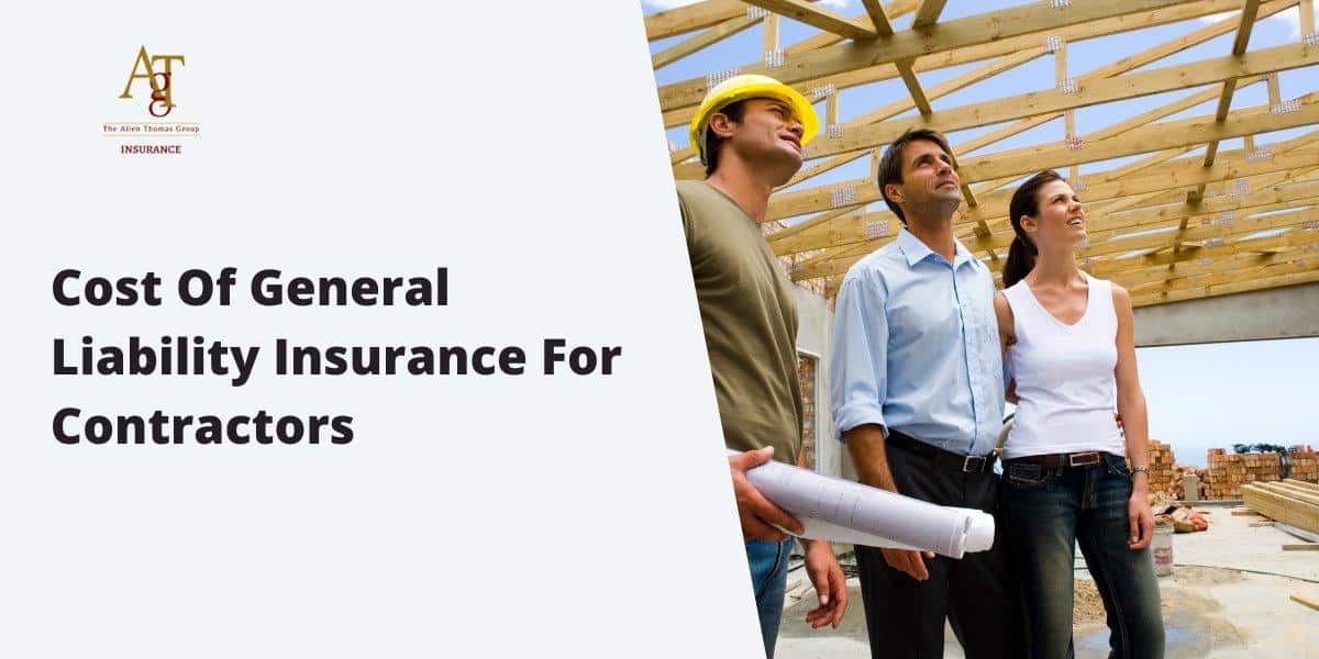 Cost Of General Liability Insurance For Contractors