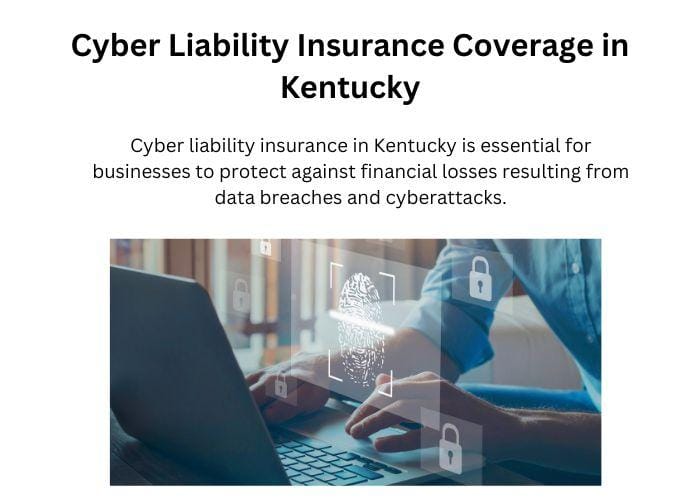 Cyber Liability Insurance Coverage in Kentucky