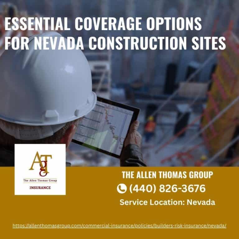 Essential Coverage Options for Nevada Construction Sites
