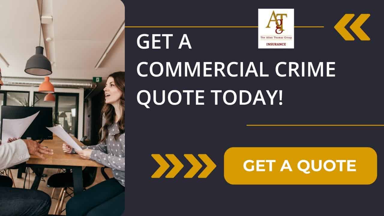 Get A Commercial Crime Insurance Quote Today