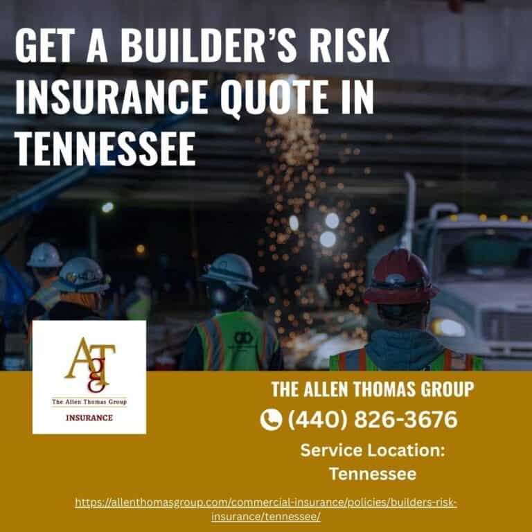 Get a Builderβs Risk Insurance Quote in Tennessee