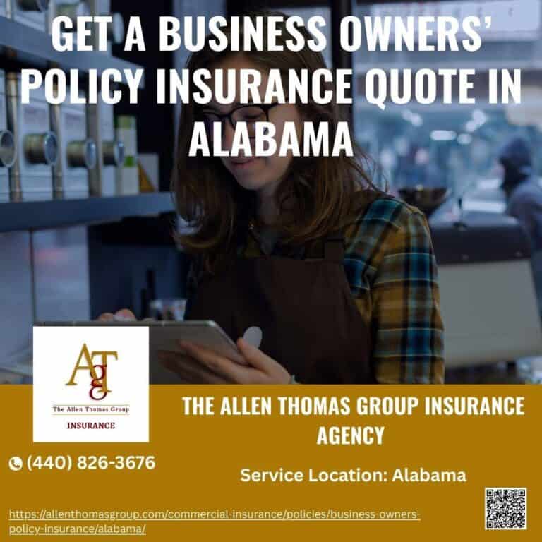 Get a Business Ownersβ Policy Insurance Quote in Alabama