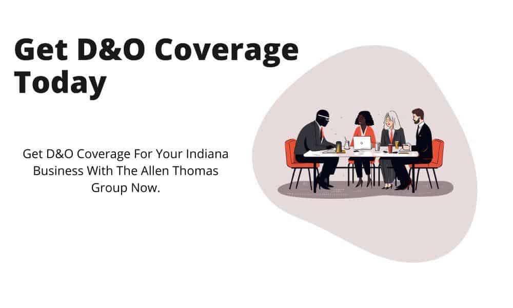 Get directors and officers insurance for my business in Indiana