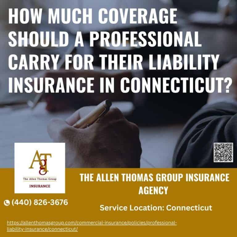 How much coverage should a professional carry for their liability insurance in Connecticut