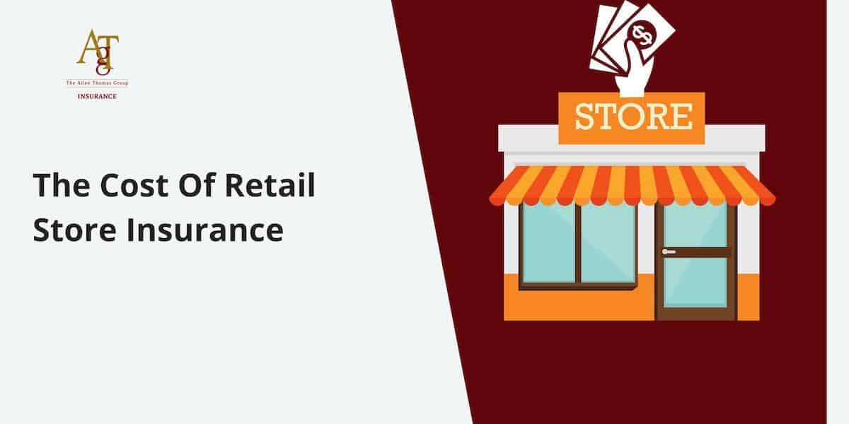 How much does retail store insurance cost
