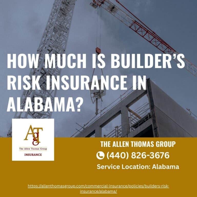 How much is builderβs risk insurance in Alabama