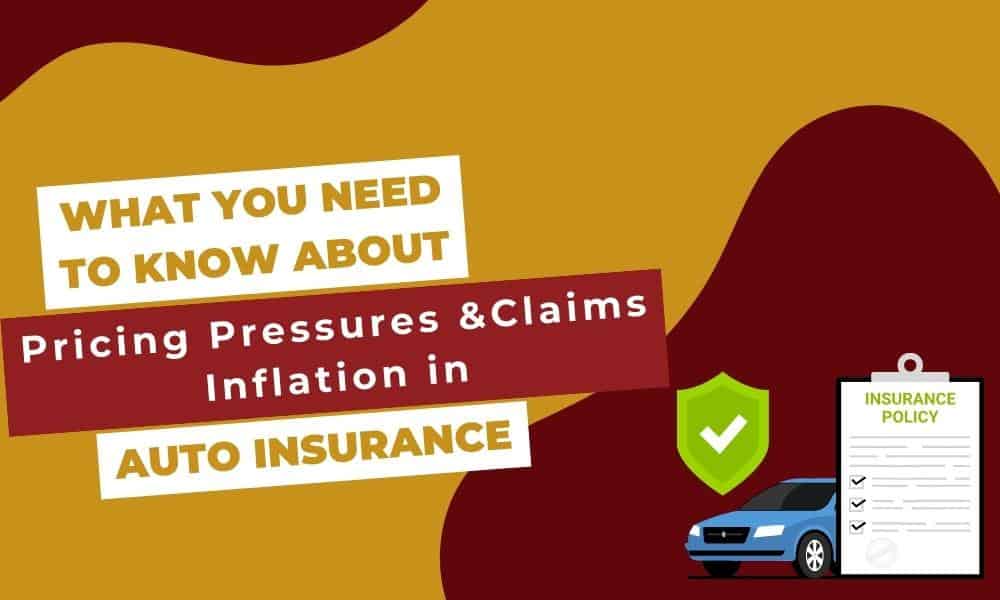 Pricing Pressures and Claims Inflation in Auto Insurance 2023
