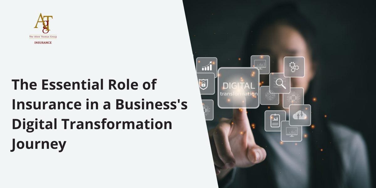 Role of Insurance in a Business's Digital Transformation Journey