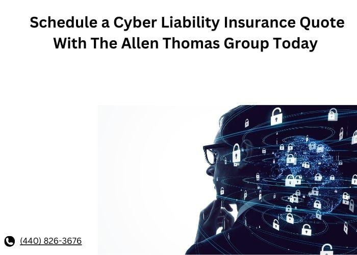 Schedule a Cyber Liability Insurance Quote with The Allen Thomas Group