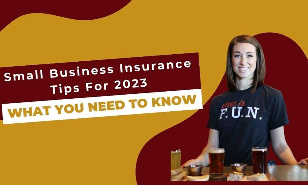 Small business insurance tips for 2023