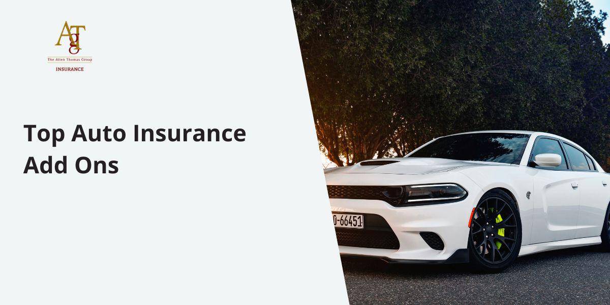 Top 5 Auto Insurance Add Ons