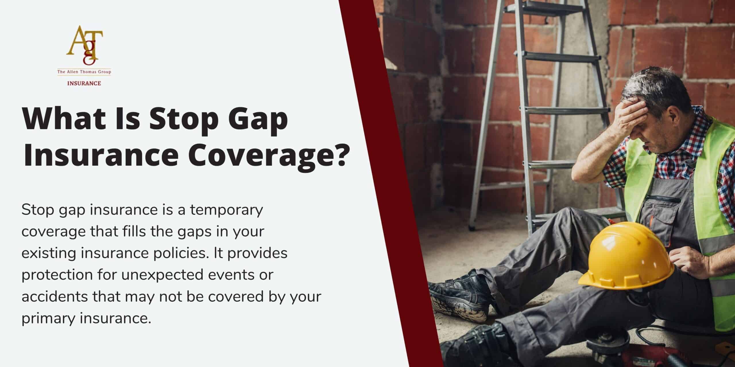 Understanding Stop Gap Insurance