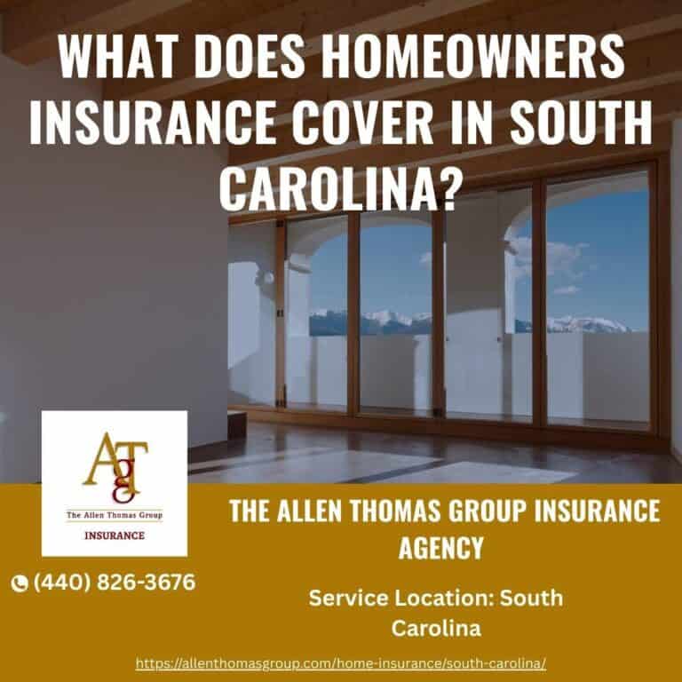 What Does Homeowners Insurance Cover in South Carolina