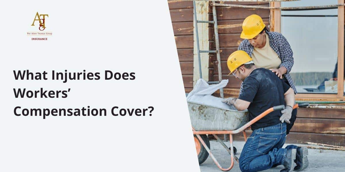 What Injuries Does Workers’ Compensation Cover