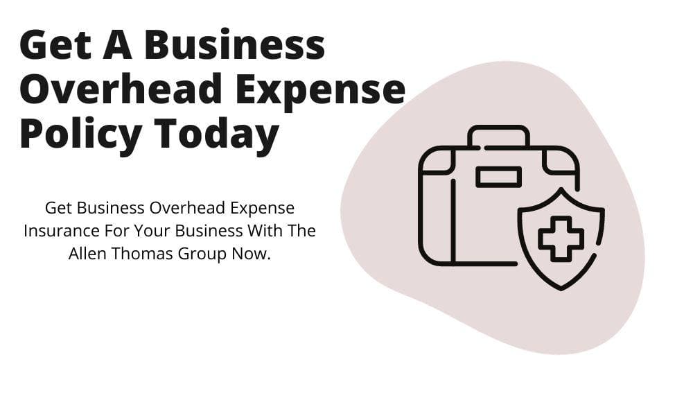 What Is Business Overhead Expense Insurance