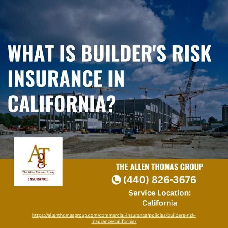What is Builder's Risk Insurance In California