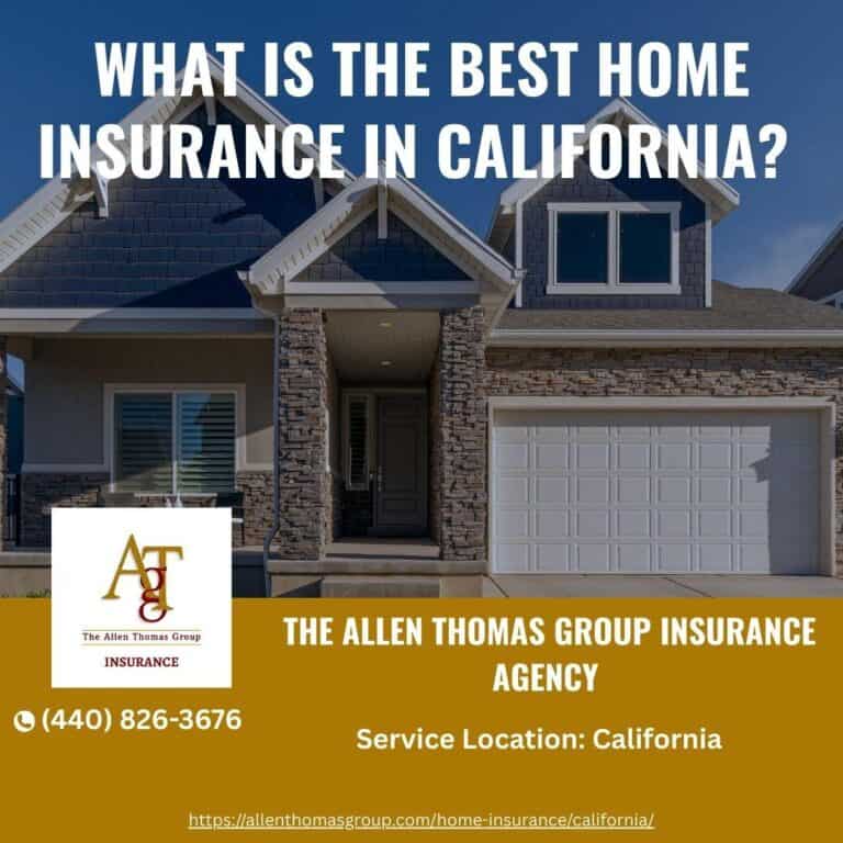 What is the Best Home Insurance in California
