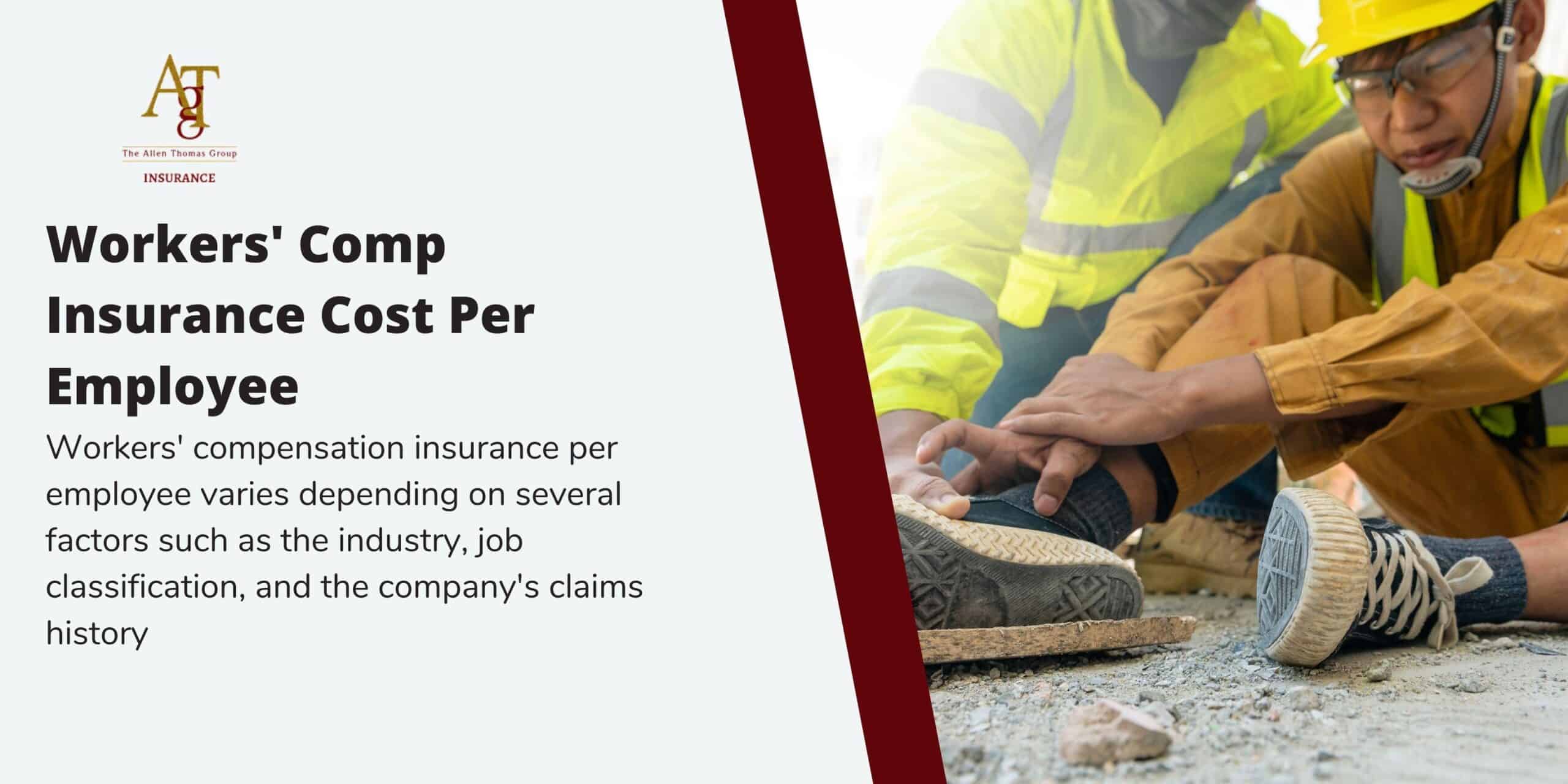 How Much Does Workers’ Comp Insurance Cost Per Employee?