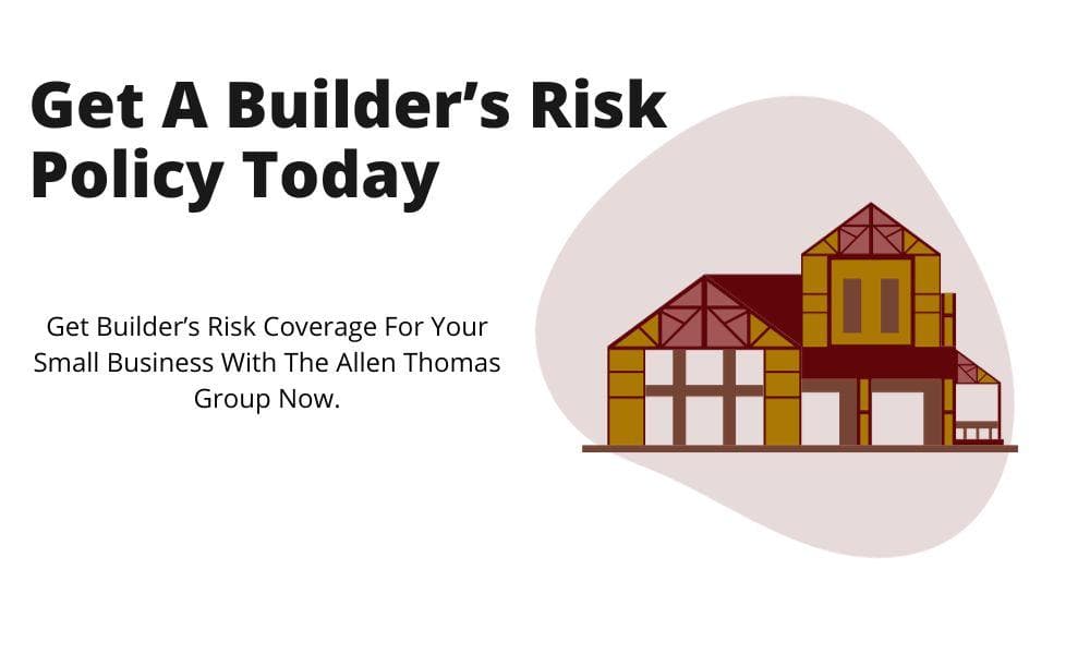 insurance agency providing builders risk coverage for your construction project
